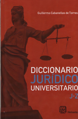 Diccionario Juridico Universitario (tomo 2), De Cabanellas De Torres, Guillermo., Vol. 1. Editorial Heliasta, Tapa Tapa Blanda En Español