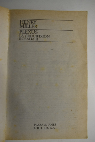Plexus, La Crucifixión Rosada Ii Henry Miller C233 (Usado)