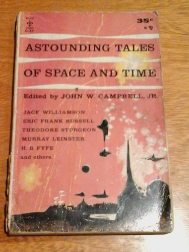 Astounding Tales Of Space And Time - John Campbell (Usado)