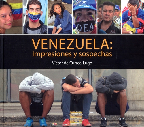 Venezuela Impresiones Y Sospechas