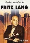 Fritz Lang   Sombras En El Cine De