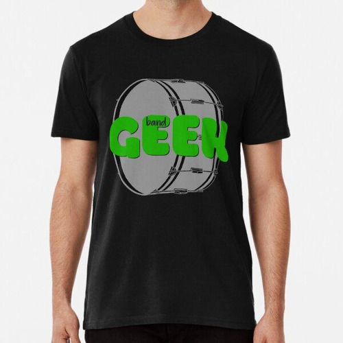 Remera Band Geek - Bombo Algodon Premium