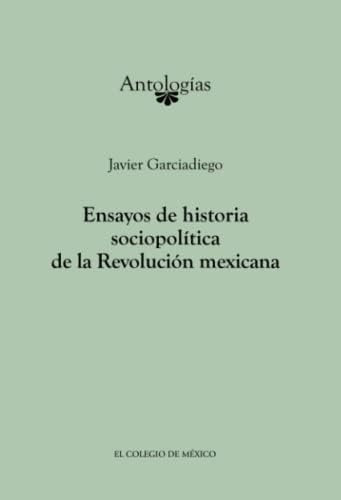 Libro: Ensayos De Historia Sociopolítica De La Revolución