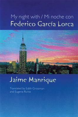 Libro My Night With Federico Garcia Lorca - Manrique, Jaime