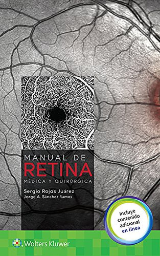 Libro Manual De Retina Médica Y Quirúrgica De Sergio Rojas J