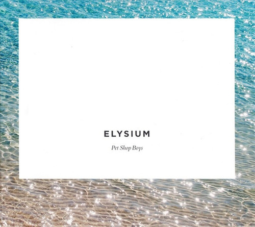 Pet Shop Boys Elysium Cd