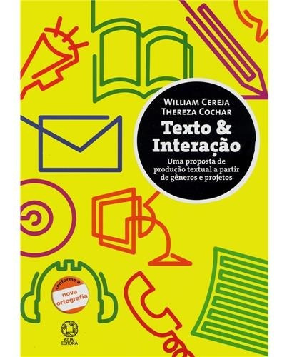 Livro Texto & Interação - Conforme A Nova Ortografia - 2vols