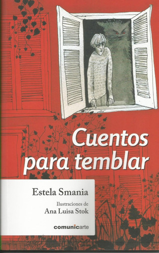 Cuentos Para Temblar - Estela Smania