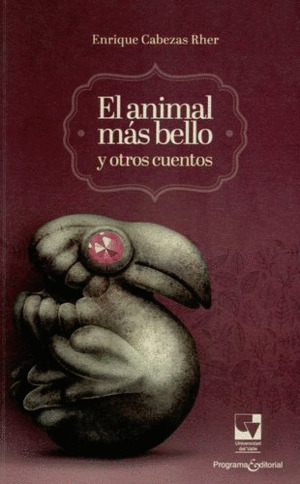 Libro El Animal Más Bello Y Otros Cuentos