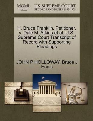 Libro H. Bruce Franklin, Petitioner, V. Dale M. Atkins Et...