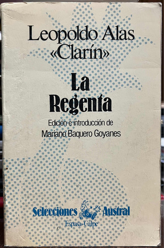 La Regenta - Leopoldo Alas Clarin