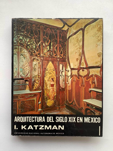 Arquitectura Del Siglo Xix En México