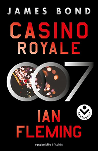 Casino Royale - James Bond 007 1, De Ian  Fleming. Editorial Roca Bolsillo, Tapa Blanda En Español