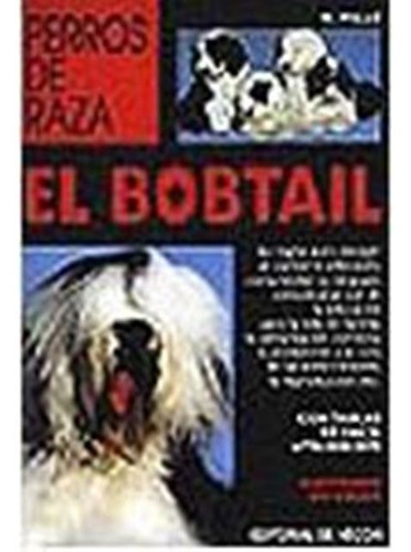 El Bobtail - Perros De Raza, Nicola Mille, Vecchi
