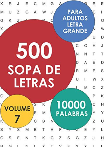 500 Sopa De Letras Para Adultos Letra Grande: Volume 7