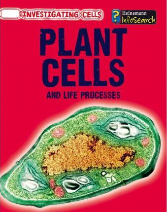 Libro Plant Cells And Life Processes - Barbara Somervill