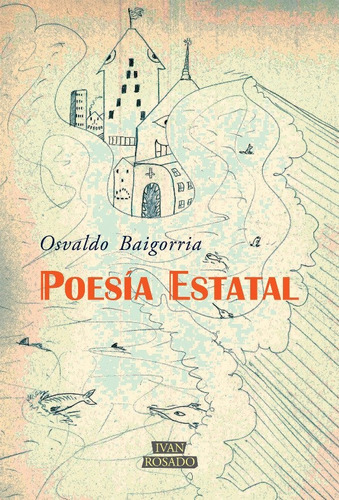 Poesia Estatal - Osvaldo Baigorria