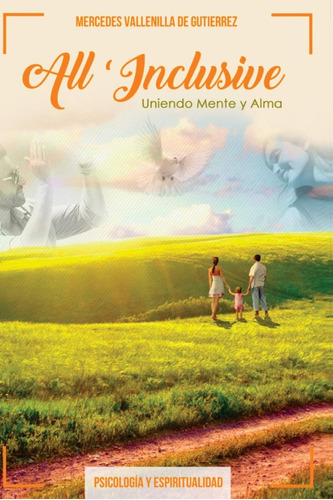 Libro: All Inclusive: Uniendo Mente Y Alma (spanish Edition)