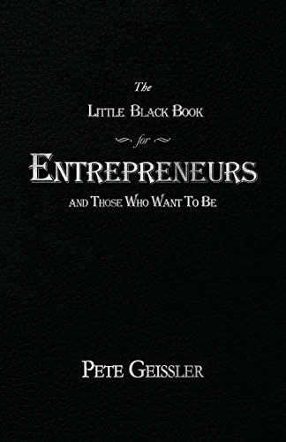 Libro: The Little Black Book For Entrepreneurs And Those Who