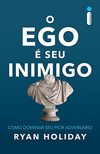Libro Ego E Seu Inimigo, O