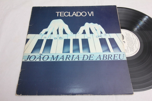 Vinilo João Maria De Abreu Teclado Vi 1978 Brasil Piano Cf