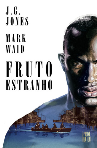 Fruto estranho, de Waid, Mark. Editorial Edições Mythos Eireli, capa dura em português, 2018