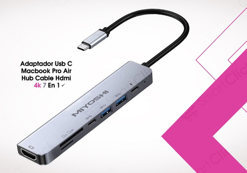Imagen 5 de 10 de Adaptador Usb C Macbook Pro Air Hub Cable Hdmi 4k 7 En 1