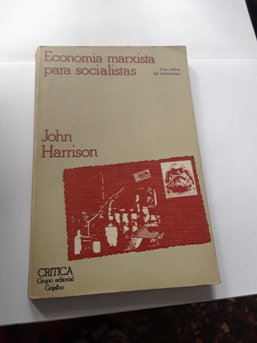 John Harrison Economía Marxista Para Socialistas  