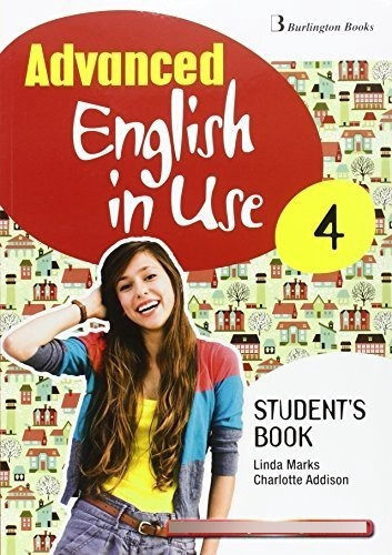 Advanced English In Use Eso 4 Student\'s Book, De Vv. Aa.. Editorial Burlington, Tapa Tapa Blanda En Español