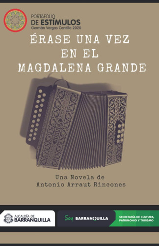 Libro: Érase Una Vez En El Magdalena Grande (spanish Edition