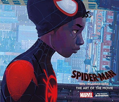 Book : Spider-man Into The Spider-verse -the Art Of The...