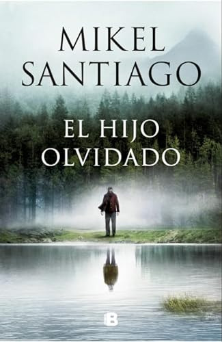 Libro Hijo Olvidado El De Santiago Mikel Grupo Prh