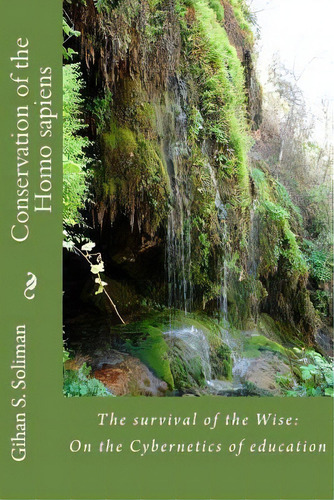 Conservation Of The Homosapiens, De Ms Gihan Sami Soliman. Editorial Createspace Independent Publishing Platform, Tapa Blanda En Inglés