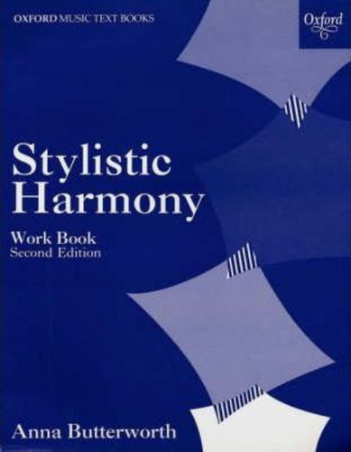 Stylistic Harmony Work Book / Anna Butterworth