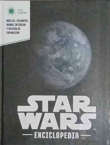 Enciclopedia Star Wars N 76. Núcleo, Colonias, Borde Interio