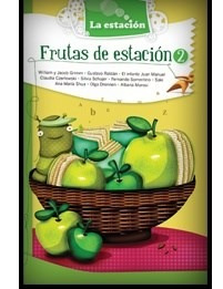 Frutas De Estación 2 - Roldan, Gustavo - Estación Mandioca