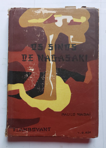Livro Os Sinos De Nagasaki - Paulo Nagai  