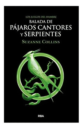 Libro Balada De Pajaros Cantores Y Serpientes - Original 
