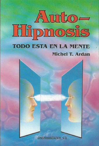 Auto-hipnosis Michael T. Ardan