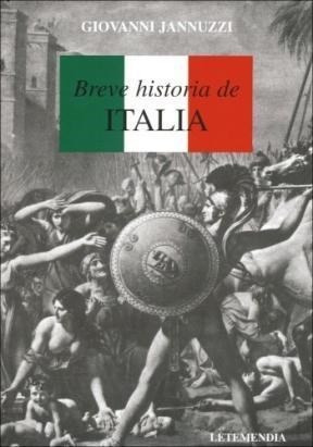 Libro Breve Historia De Italia De Giovanni Jannuzzi