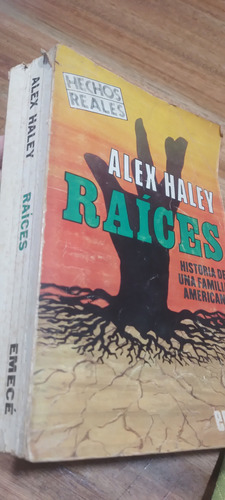 Raices Historia De Una Familia Americana Alex Haley