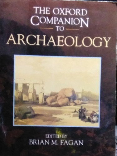 Oxford Companion Archaeology Brian Fagan En Inglés Arqueolog