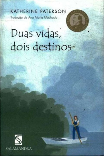 Duas Vidas, Dois Destinos Ed2, de Paterson, Katherine. Editora Salamandra em português