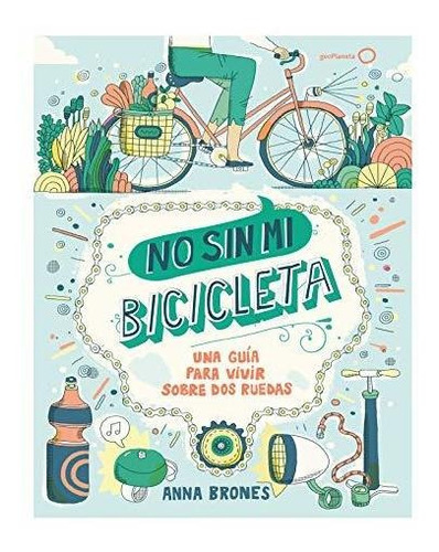 No Sin Mi Bicicleta - Nuevo