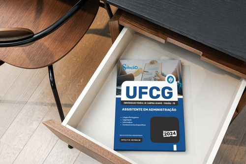 Apostila Completa Assistente Em Administração - Ufcg Campina Grande Pb 2024 - Editora Solução