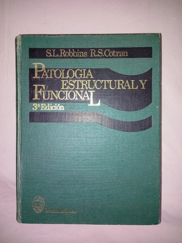 Patología Estructural Y Funcional Robbins/cotran 