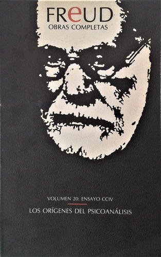 Obras Completas Vol . 20 Ensayos Cciv - Sigmund Freud - 1988