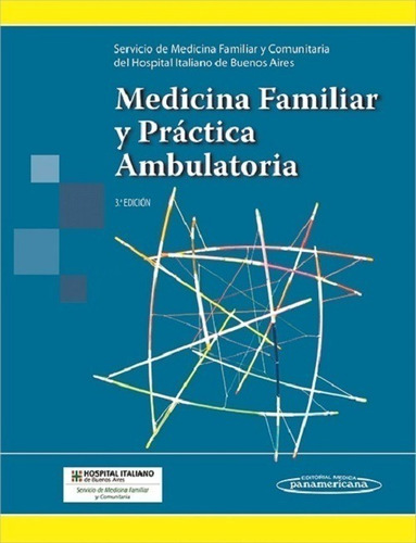 Medicina Familiar Y Práctica Ambulatoria 3era Ed. Kopitowski