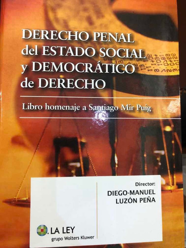 Derecho Penal Del Estado Social Y Democrático De Derecho