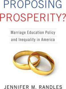 Libro Proposing Prosperity? : Marriage Education Policy A...